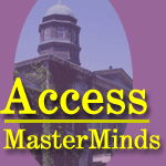Access MasterMinds(tm) Creativity Wisdom Encouragement Profits Success